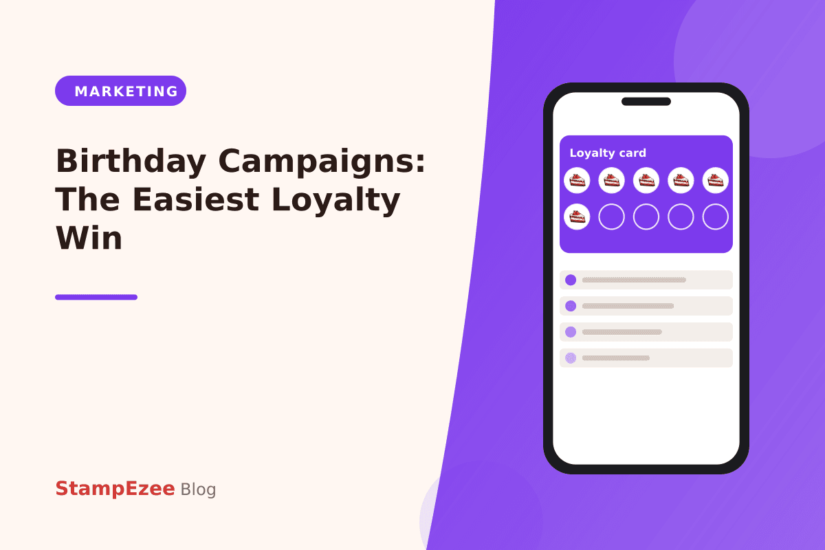 Birthday Campaigns: The Easiest Loyalty Win