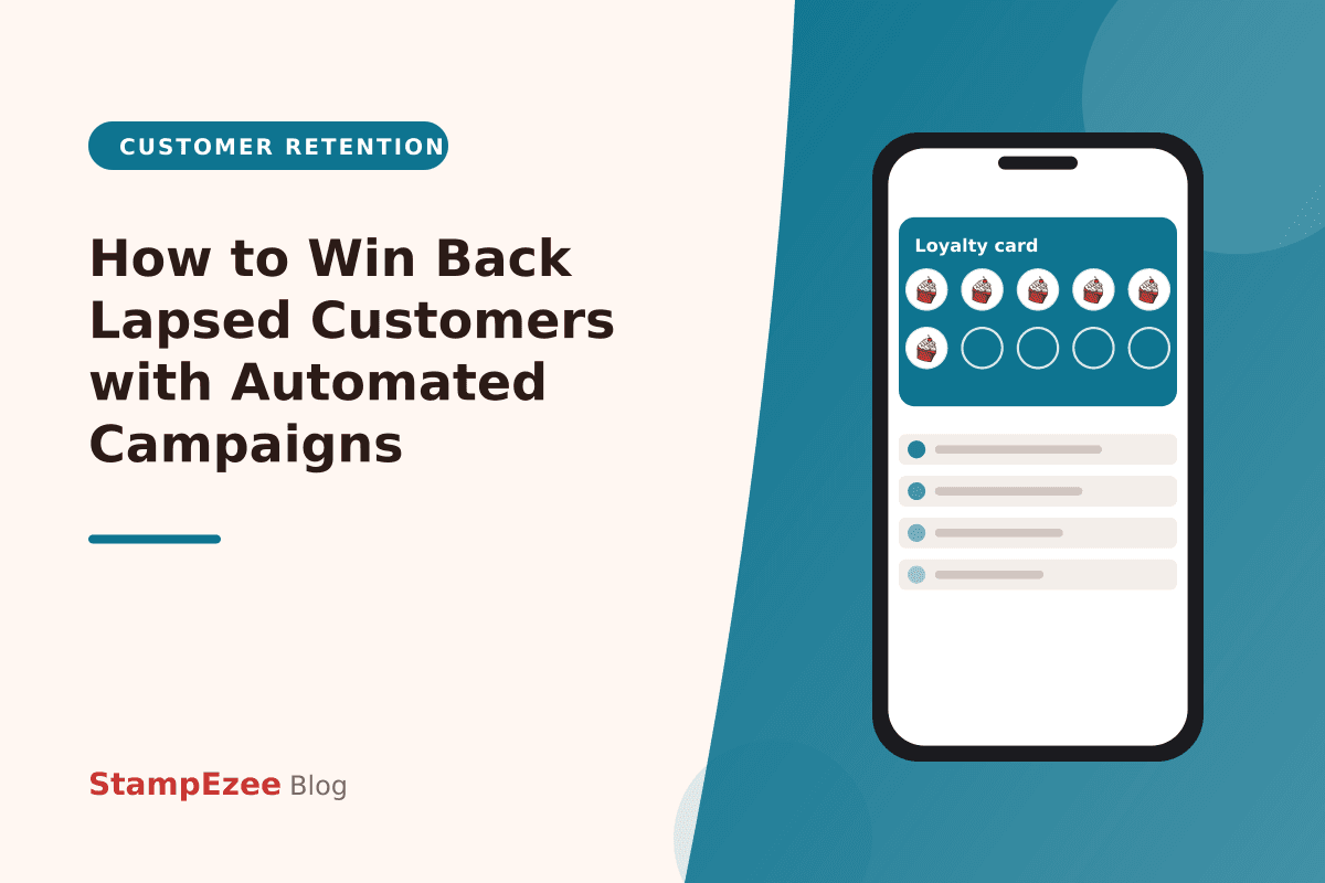 How to Win Back Lapsed Customers with Automated Campaigns