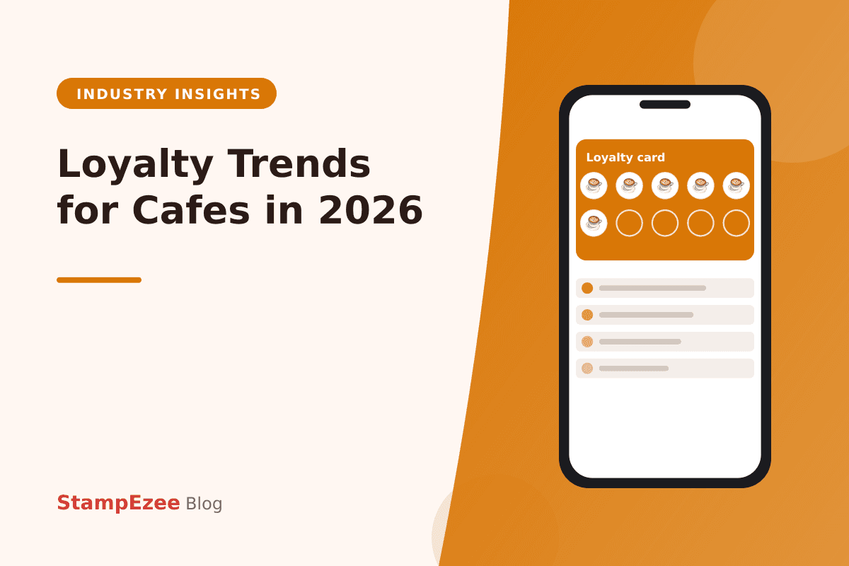 Loyalty Trends for Cafes in 2026