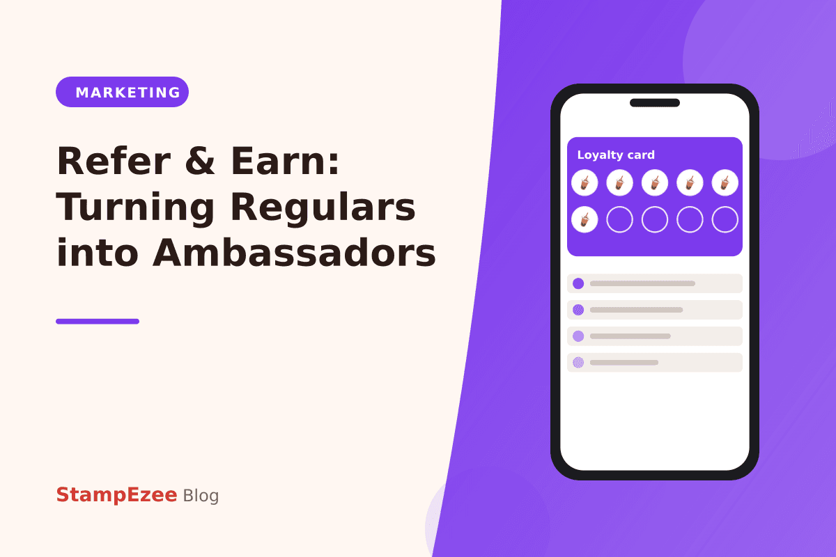 Refer & Earn: Turning Regulars into Ambassadors