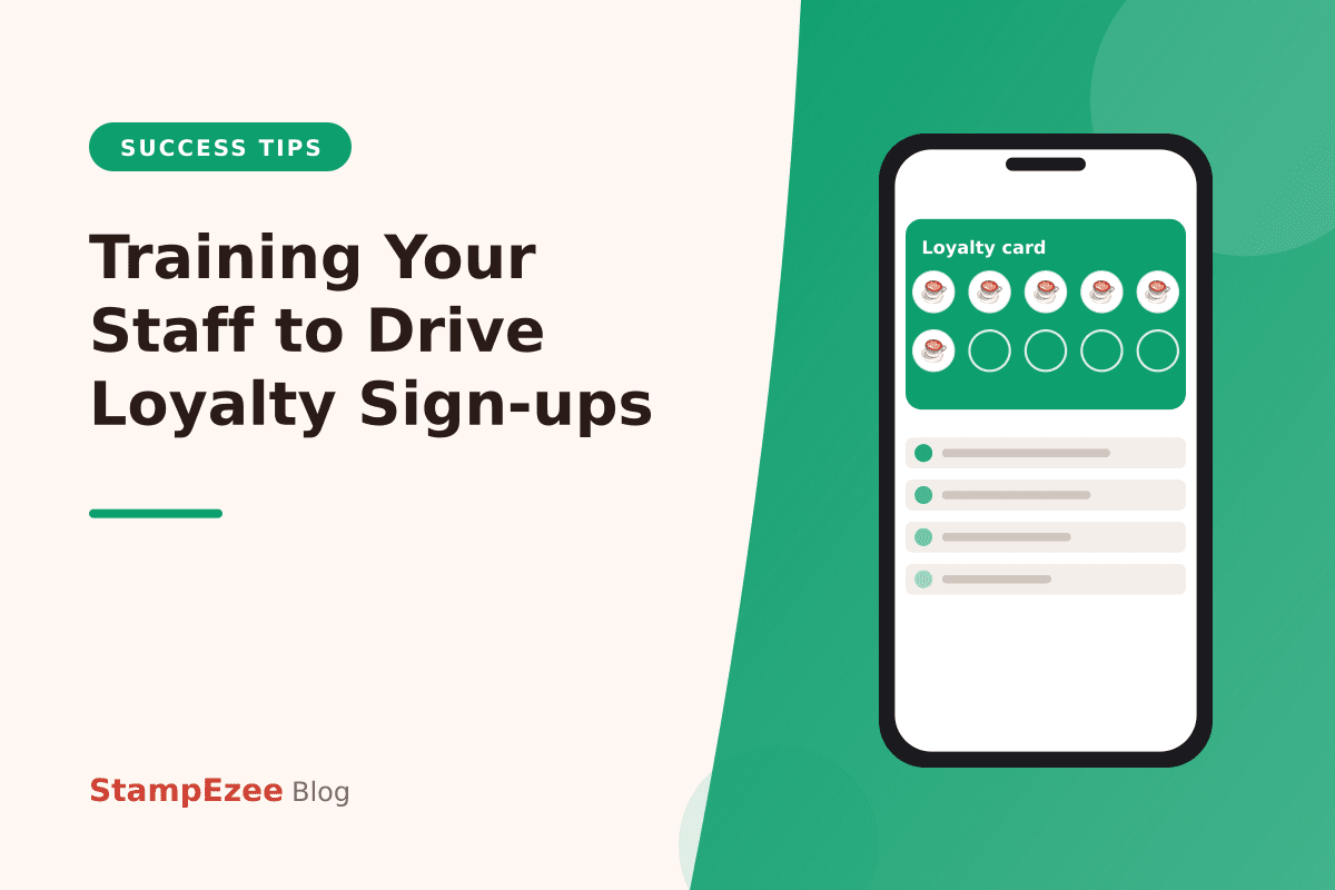 Training Your Staff to Drive Loyalty Sign-ups